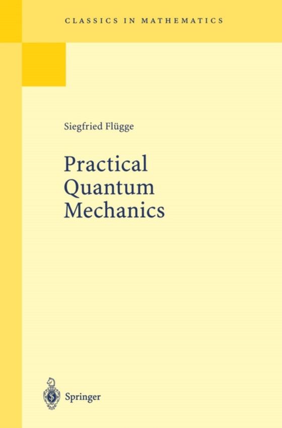 Practical Quantum Mechanics