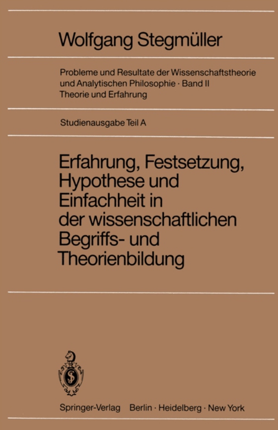 Erfahrung, Festsetzung, Hypothese und Einfachheit in der wissenschaftlichen Begriffs- und Theorienbildung (e-bog) af -