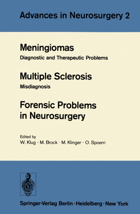 Meningiomas. Multiple Sclerosis. Forensic Problems in Neurosurgery (e-bog) af -