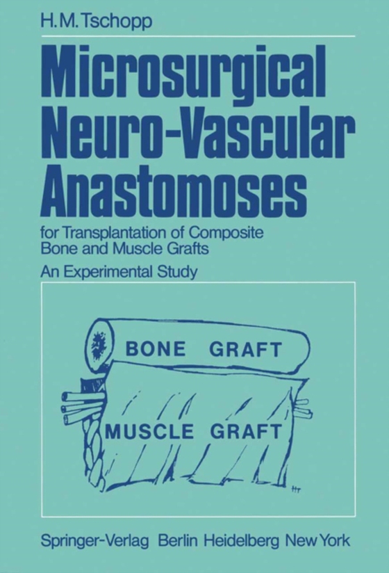 Microsurgical Neuro-Vascular Anastomoses (e-bog) af Tschopp, H.M.