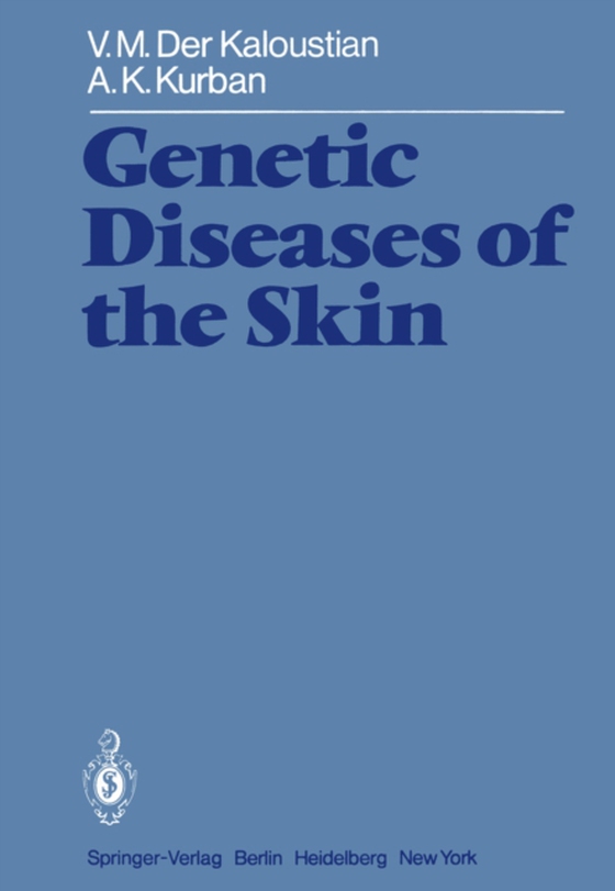 Genetic Diseases of the Skin (e-bog) af Kurban, A. K.