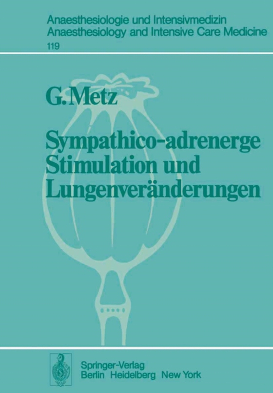 Sympathico-adrenerge Stimulation und Lungenveränderungen (e-bog) af Metz, G. de