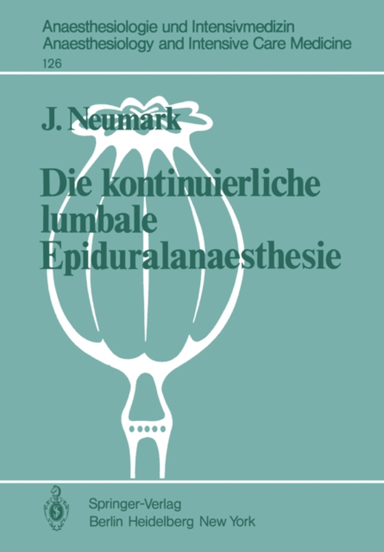 Die kontinuierliche lumbale Epiduralanaesthesie (e-bog) af Neumark, J.