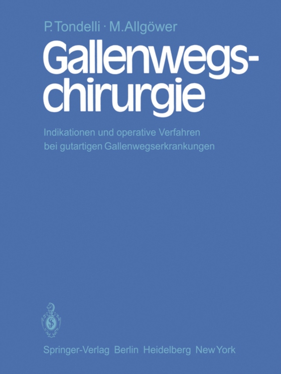 Gallenwegschirurgie (e-bog) af Allgower, M.