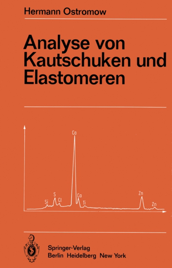 Analyse von Kautschuken und Elastomeren (e-bog) af Ostromow, Hermann