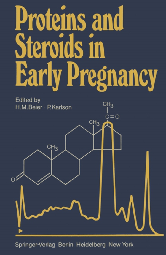 Proteins and Steroids in Early Pregnancy (e-bog) af -