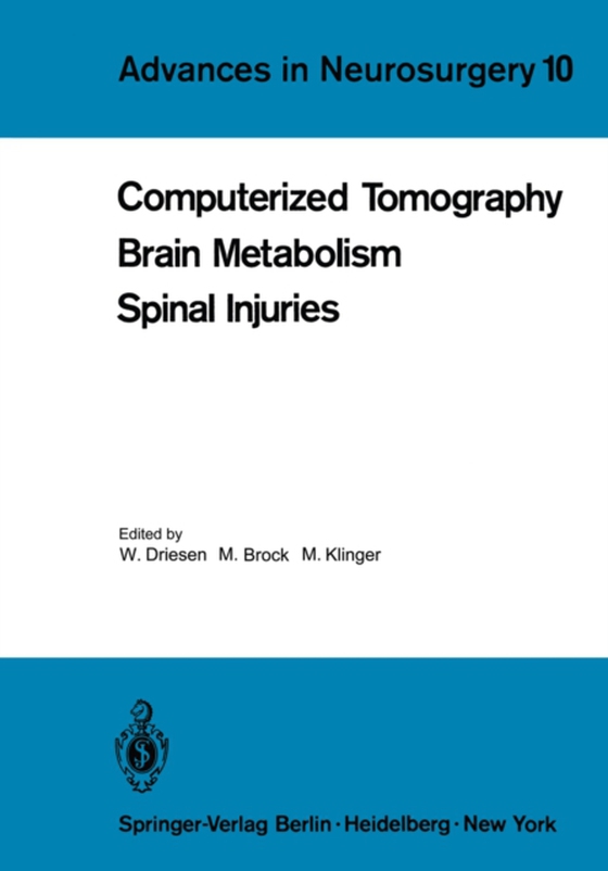 Computerized Tomography Brain Metabolism Spinal Injuries (e-bog) af -