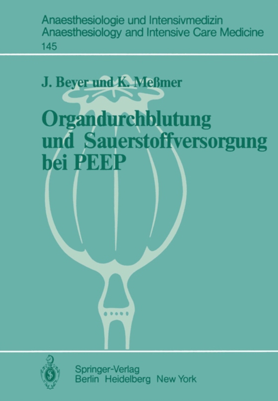 Organdurchblutung und Sauerstoffversorgung bei PEEP (e-bog) af Messmer, K.