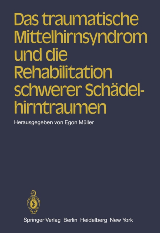 Das traumatische Mittelhirnsyndrom und die Rehabilitation schwerer Schädelhirntraumen (e-bog) af -