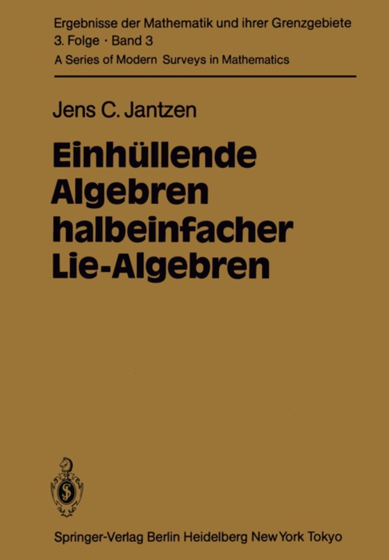 Einhüllende Algebren halbeinfacher Lie-Algebren (e-bog) af Jantzen, J. C.