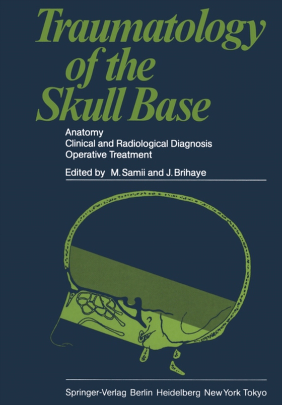 Traumatology of the Skull Base