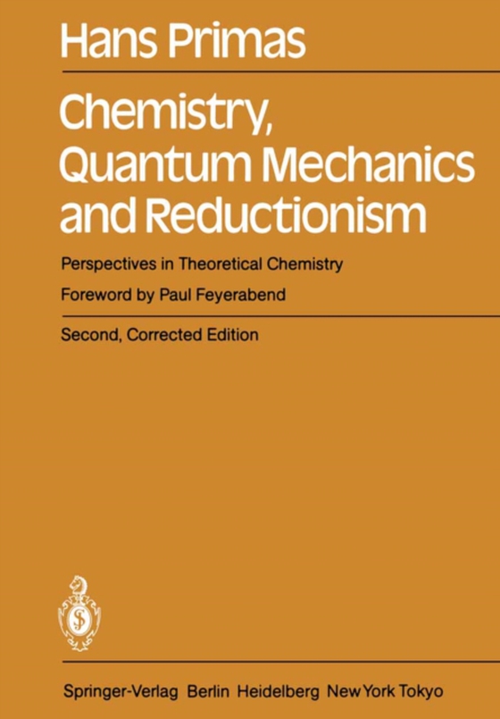 Chemistry, Quantum Mechanics and Reductionism (e-bog) af Primas, Hans