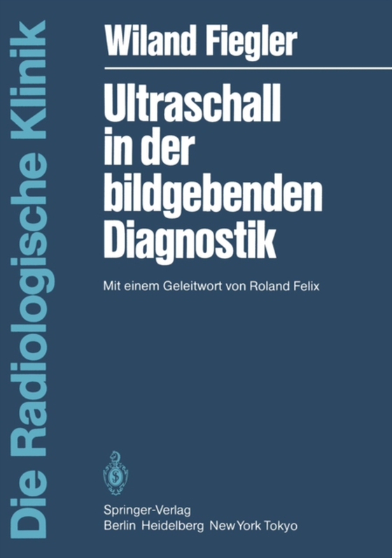 Ultraschall in der bildgebenden Diagnostik (e-bog) af Fiegler, W.