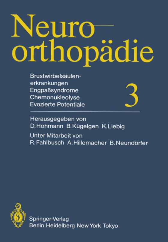 Brustwirbelsäulenerkrankungen Engpaßsyndrome, Chemonukleolyse, Evozierte Potentiale (e-bog) af -