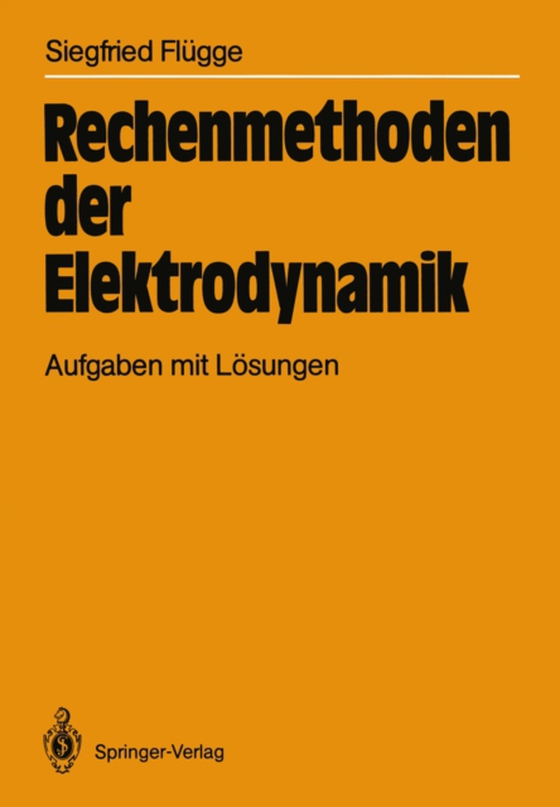 Rechenmethoden der Elektrodynamik (e-bog) af Flugge, Siegfried