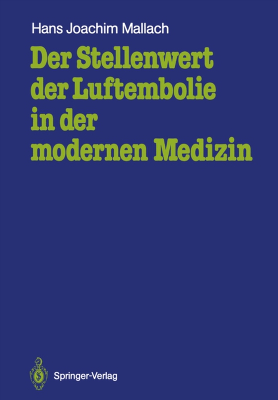 Der Stellenwert der Luftembolie in der modernen Medizin (e-bog) af Mallach, Hans Joachim