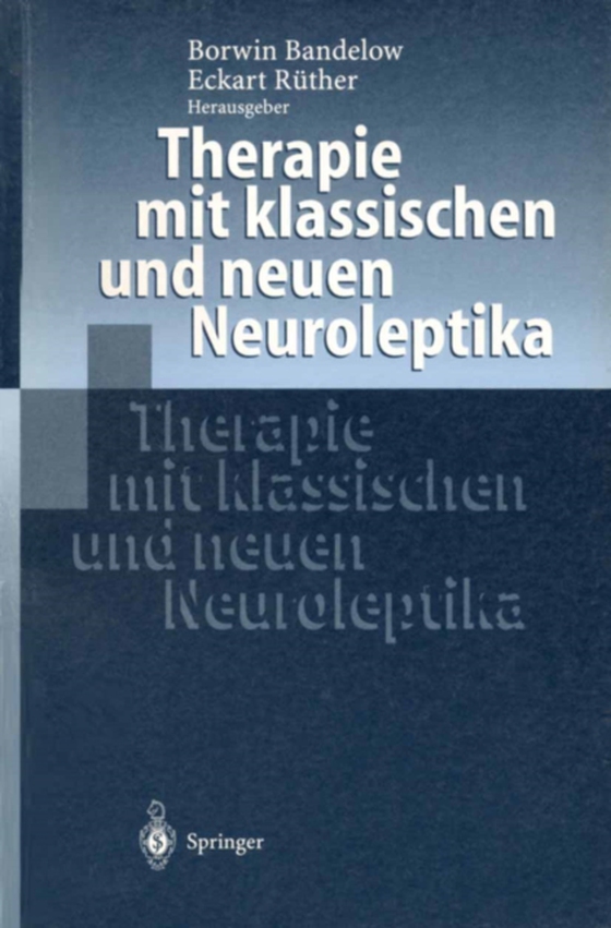 Therapie mit klassischen und neuen Neuroleptika (e-bog) af -