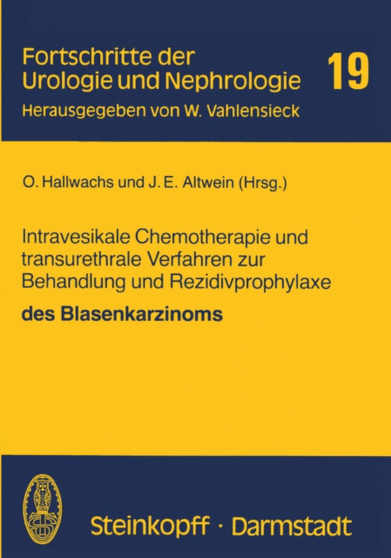 Intravesikale Chemotherapie und transurethrale Verfahren zur Behandlung und Rezidivprophylaxe des Blasenkarzinoms