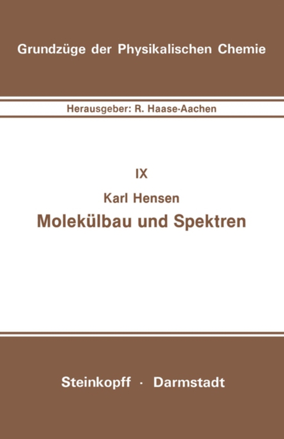 Molekülbau und Spektren