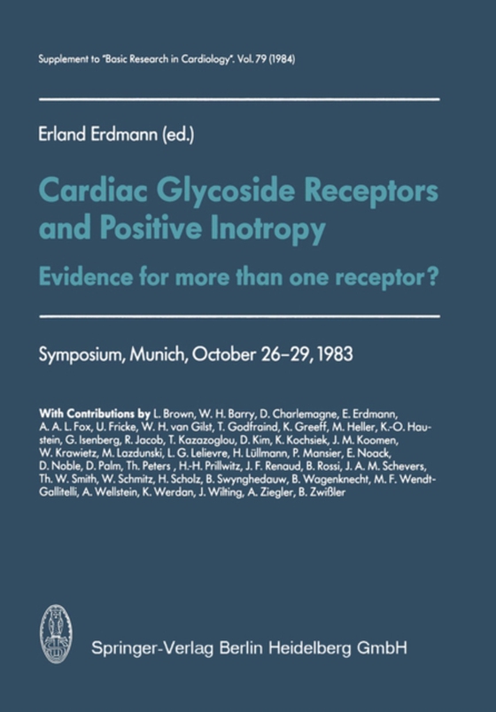 Cardiac Glycoside Receptors and Positive Inotropy (e-bog) af Erdmann, E.