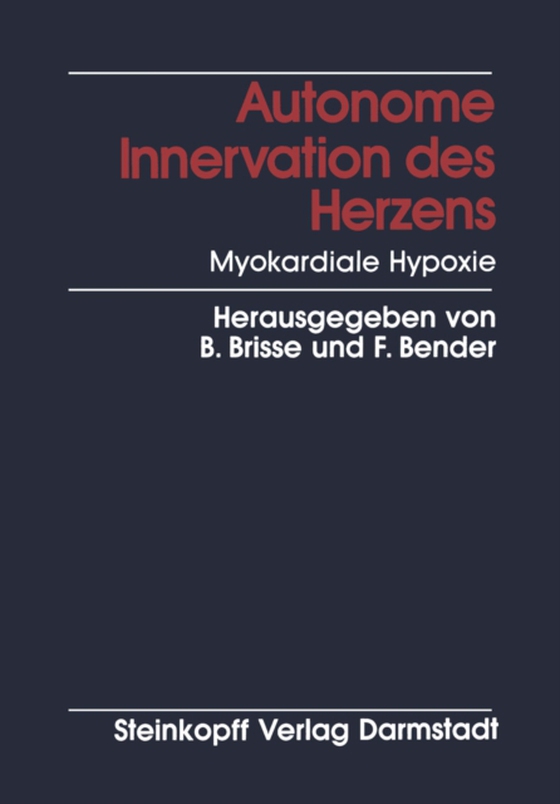 Autonome Innervation des Herzens Myokardiale Hypoxie (e-bog) af -