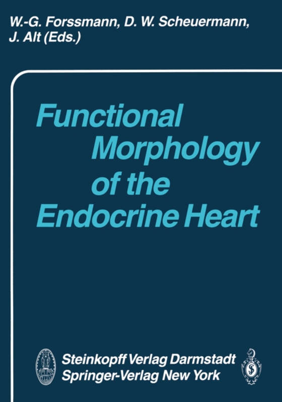 Functional Morphology of the Endocrine Heart (e-bog) af -