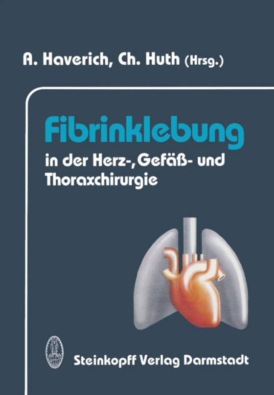 Fibrinklebung in der Herz-, Gefäß- und Thoraxchirurgie (e-bog) af -