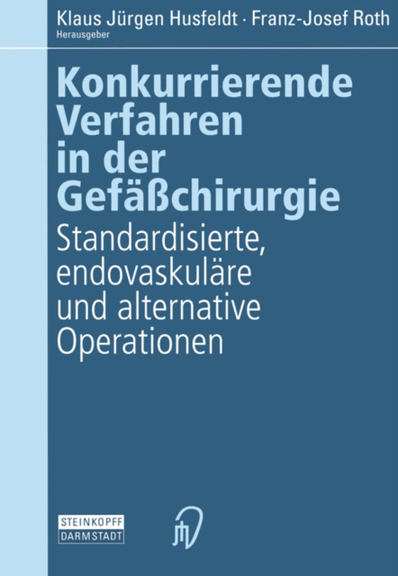 Konkurrierende Verfahren in der Gefäßchirurgie (e-bog) af -