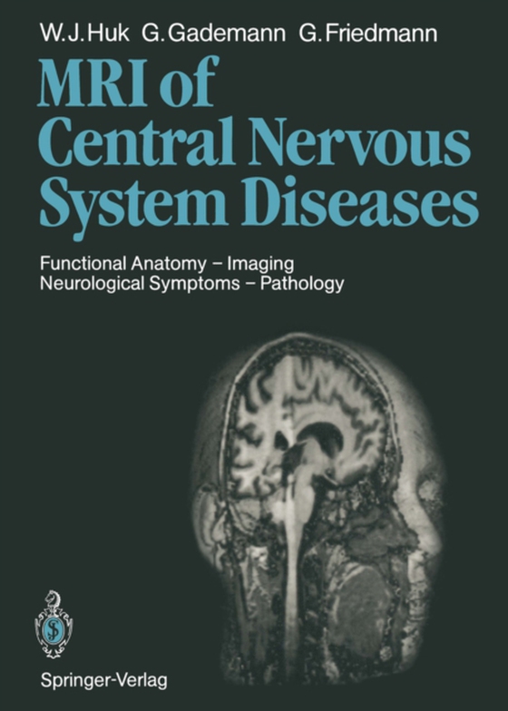 Magnetic Resonance Imaging of Central Nervous System Diseases (e-bog) af Friedmann, G.