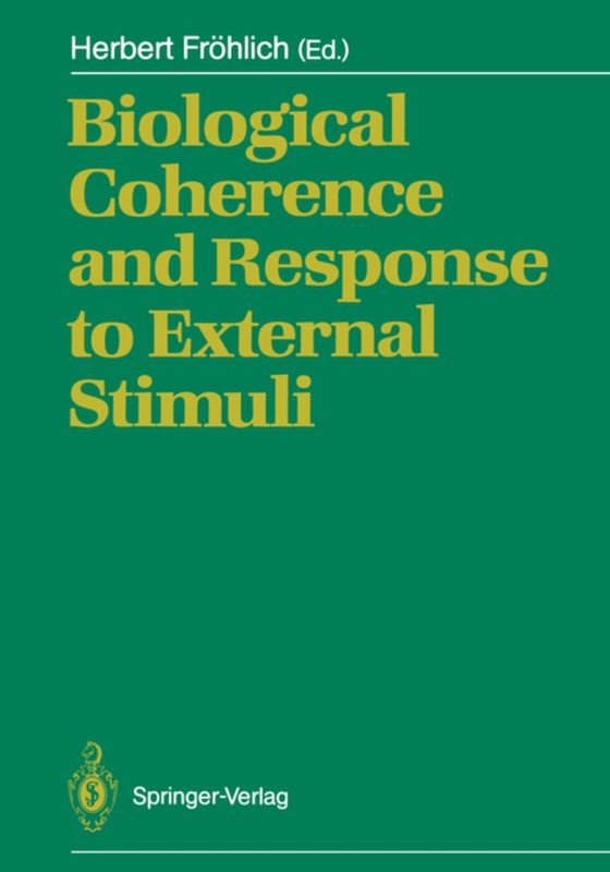 Biological Coherence and Response to External Stimuli (e-bog) af -