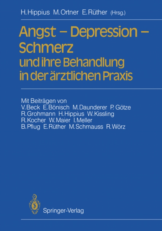 Angst — Depression — Schmerz und ihre Behandlung in der ärztlichen Praxis (e-bog) af -