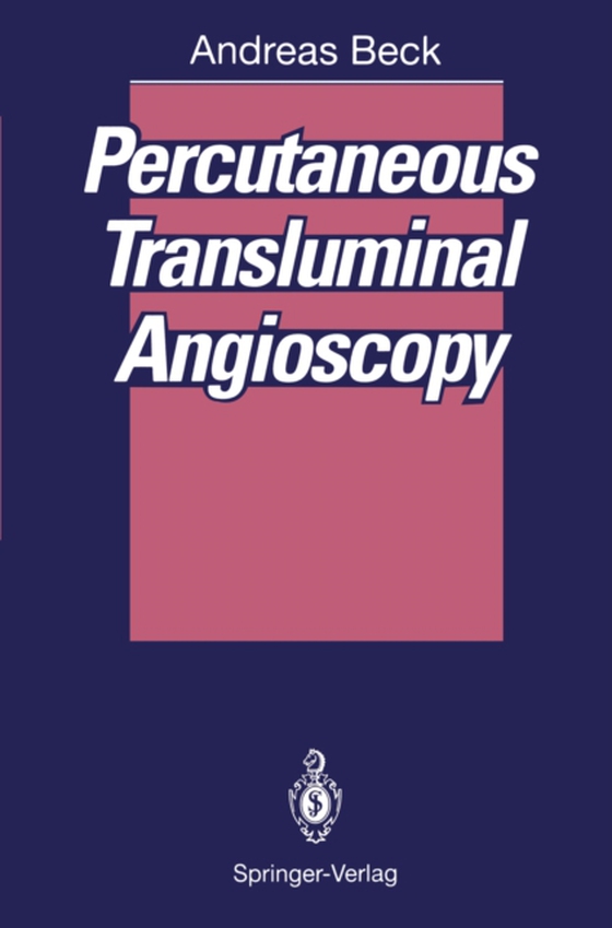 Percutaneous Transluminal Angioscopy (e-bog) af Beck, Andreas