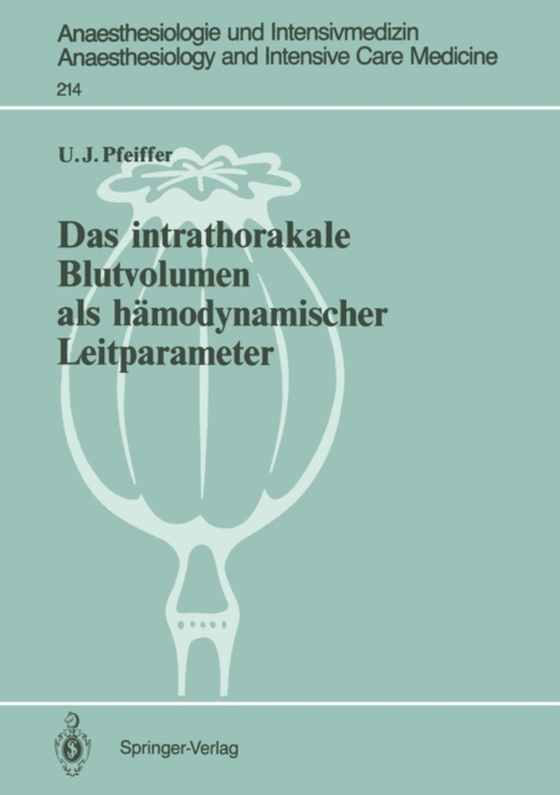 Das intrathorakale Blutvolumen als hämodynamischer Leitparameter (e-bog) af Pfeiffer, Ulrich J.