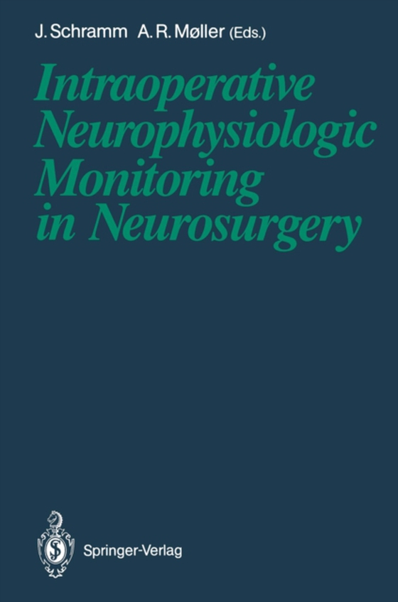 Intraoperative Neurophysiologic Monitoring in Neurosurgery (e-bog) af -