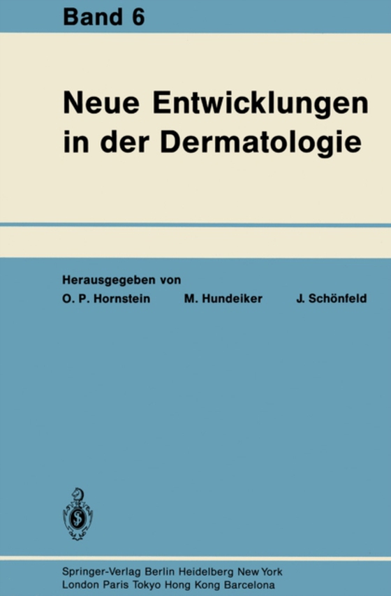 Neue Entwicklungen in der Dermatologie