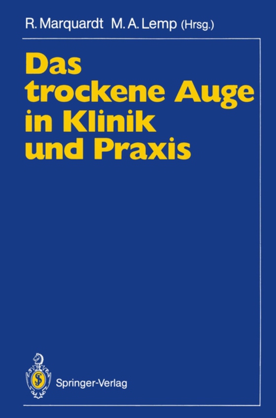 Das trockene Auge in Klinik und Praxis