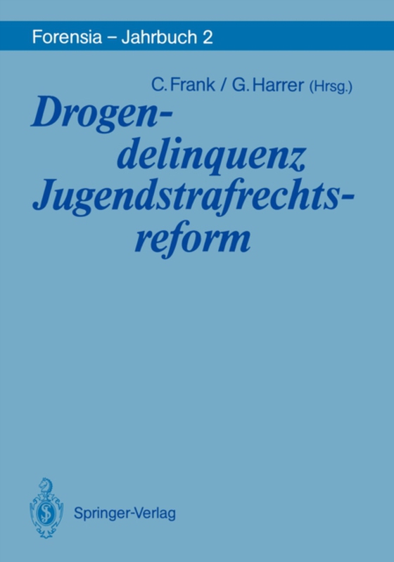 Drogendelinquenz Jugendstrafrechtsreform (e-bog) af -