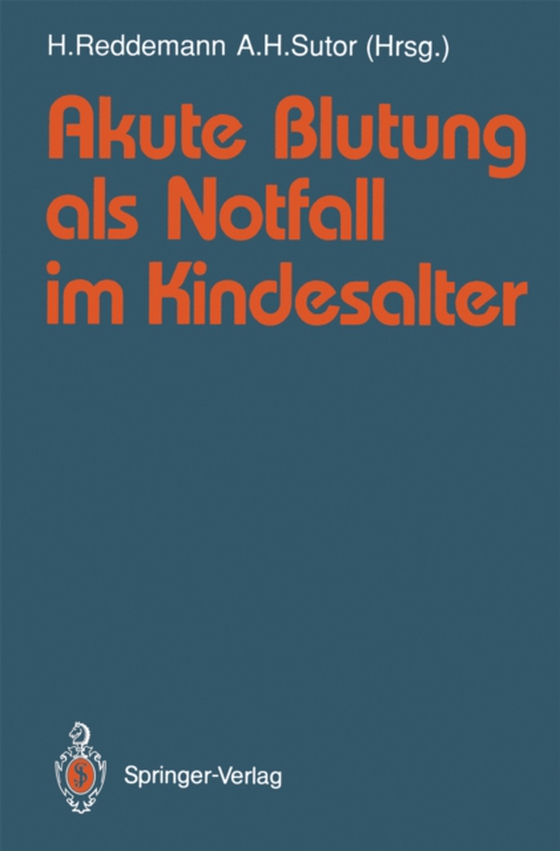 Akute Blutung als Notfall im Kindesalter (e-bog) af -