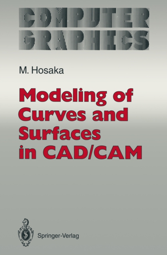 Modeling of Curves and Surfaces in CAD/CAM