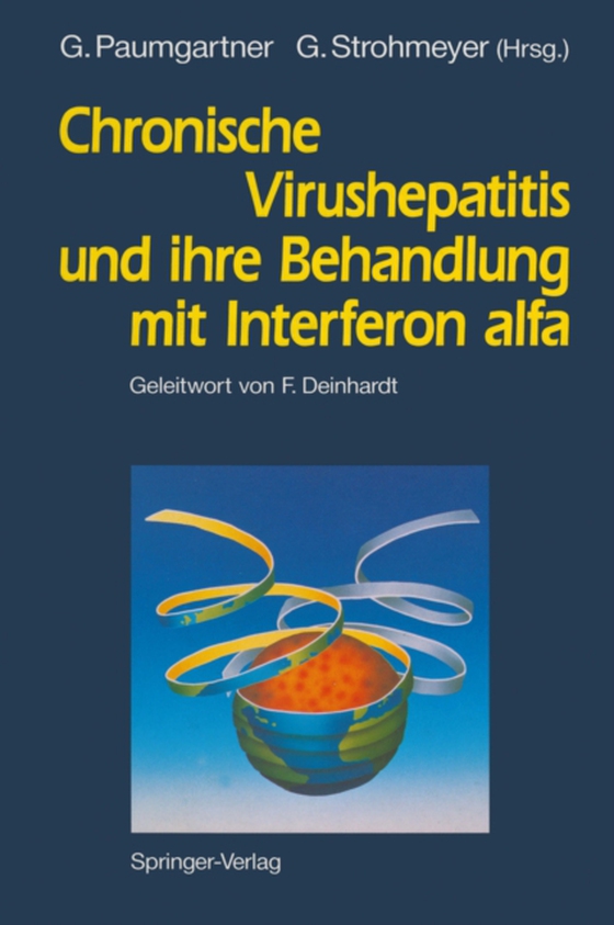 Chronische Virushepatitis und ihre Behandlung mit Interferon alfa (e-bog) af -