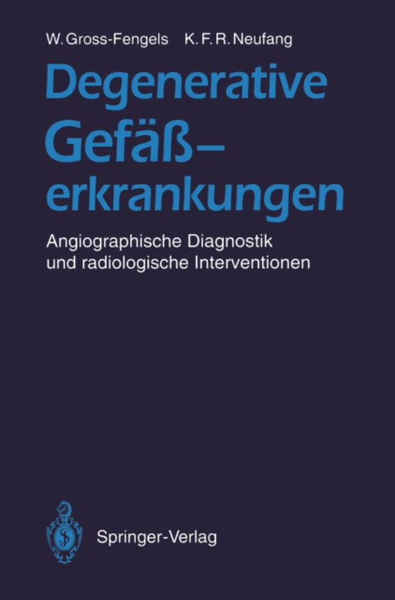 Degenerative Gefäßerkrankungen (e-bog) af Neufang, Karl F.R.