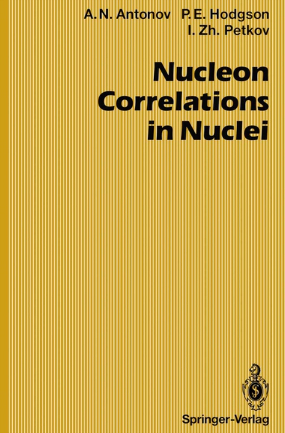 Nucleon Correlations in Nuclei (e-bog) af Petkov, Ivan Z.