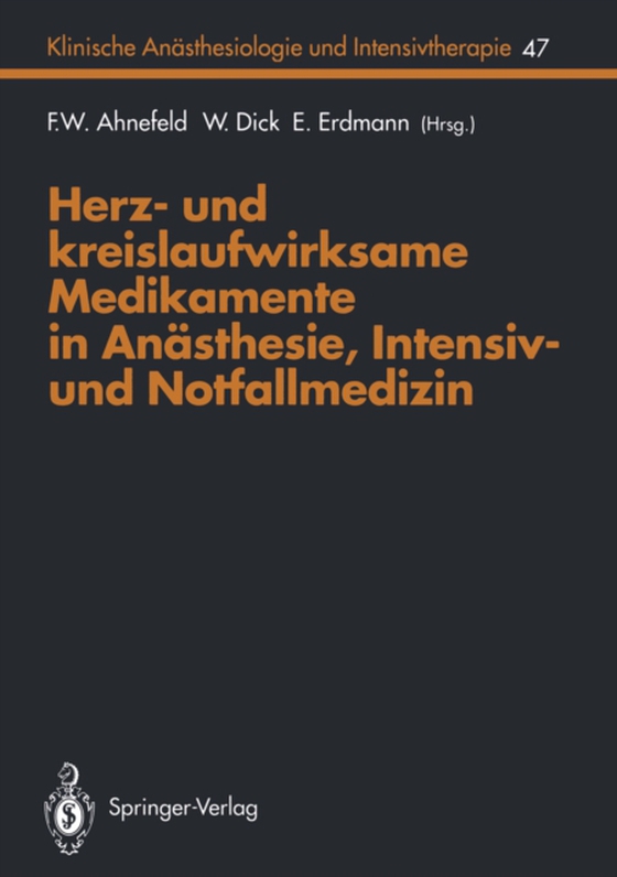 Herz- und kreislaufwirksame Medikamente in Anästhesie, Intensiv- und Notfallmedizin (e-bog) af -