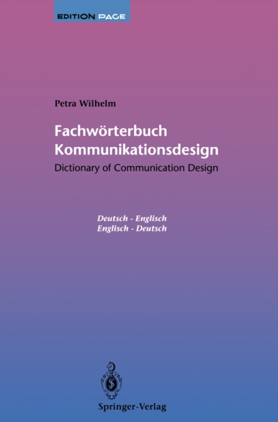 Fachwörterbuch Kommunikationsdesign / Dictionary of Communication Design (e-bog) af Wilhelm, Petra