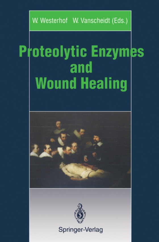 Proteolytic Enzymes and Wound Healing (e-bog) af -