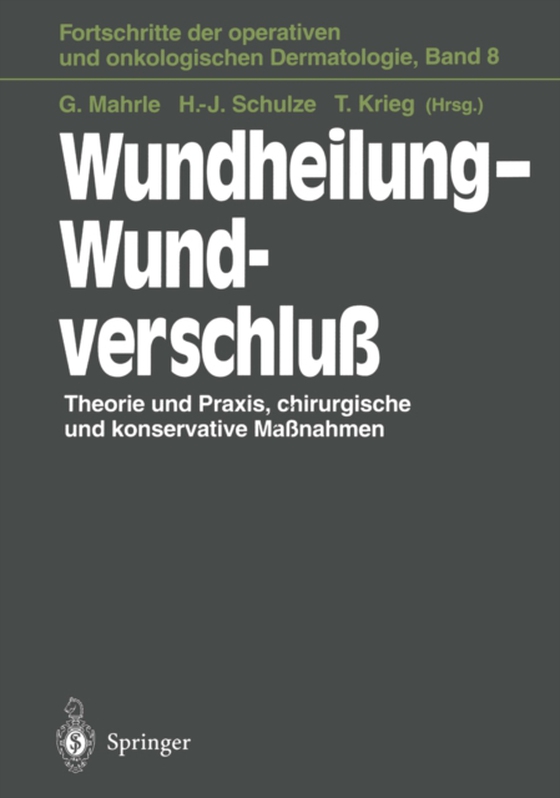 Wundheilung — Wundverschluß