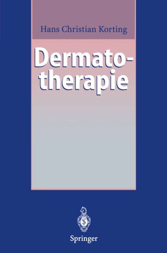 Dermatotherapie (e-bog) af Korting, Hans C.