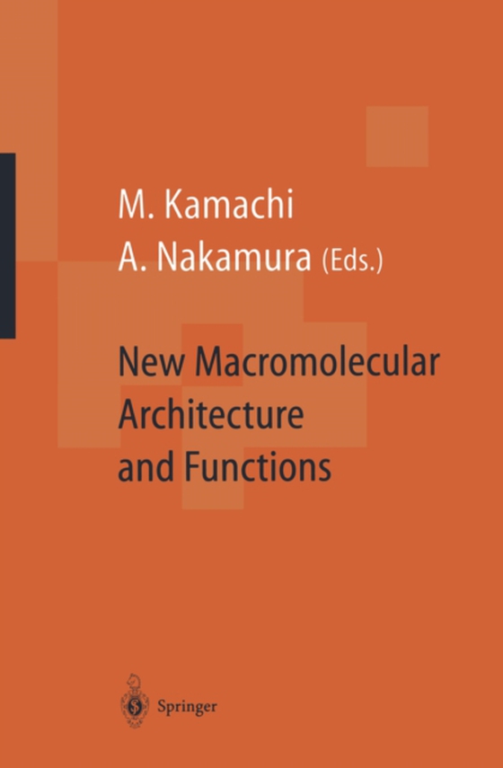 New Macromolecular Architecture and Functions (e-bog) af -