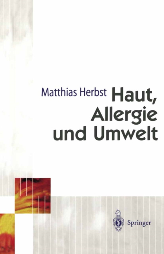 Haut, Allergie und Umwelt (e-bog) af Herbst, Matthias