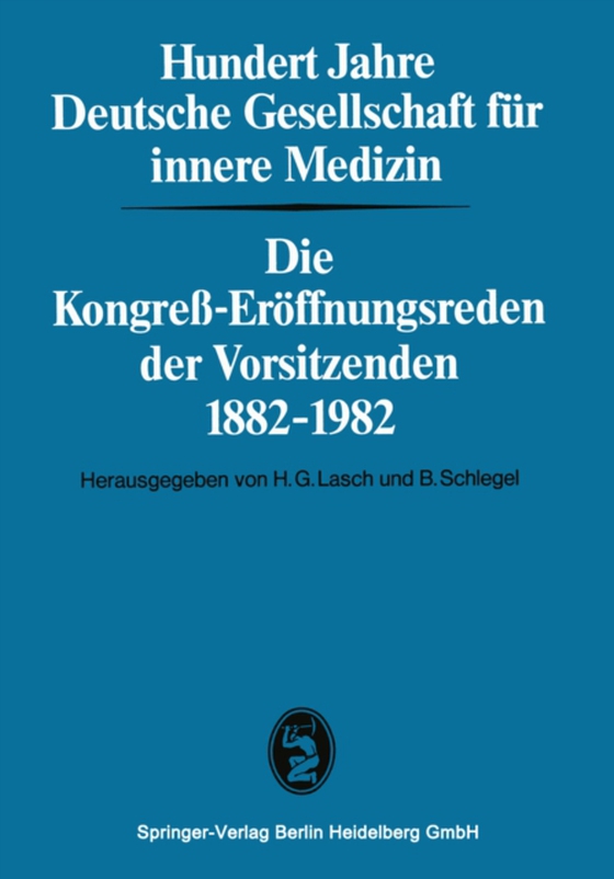 Hundert Jahre Deutsche Gesellschaft für innere Medizin